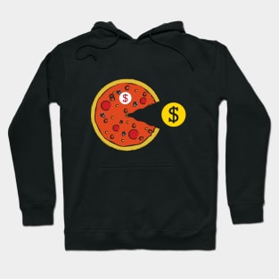 Pizza money ,Money pizza Hoodie